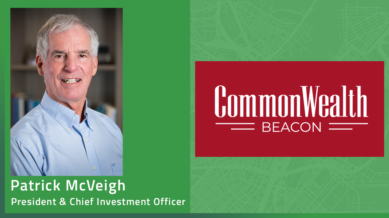 Patrick McVeigh for The Commonwealth Beacon: Why Sustainable Investing Endures Beyond Political Labels