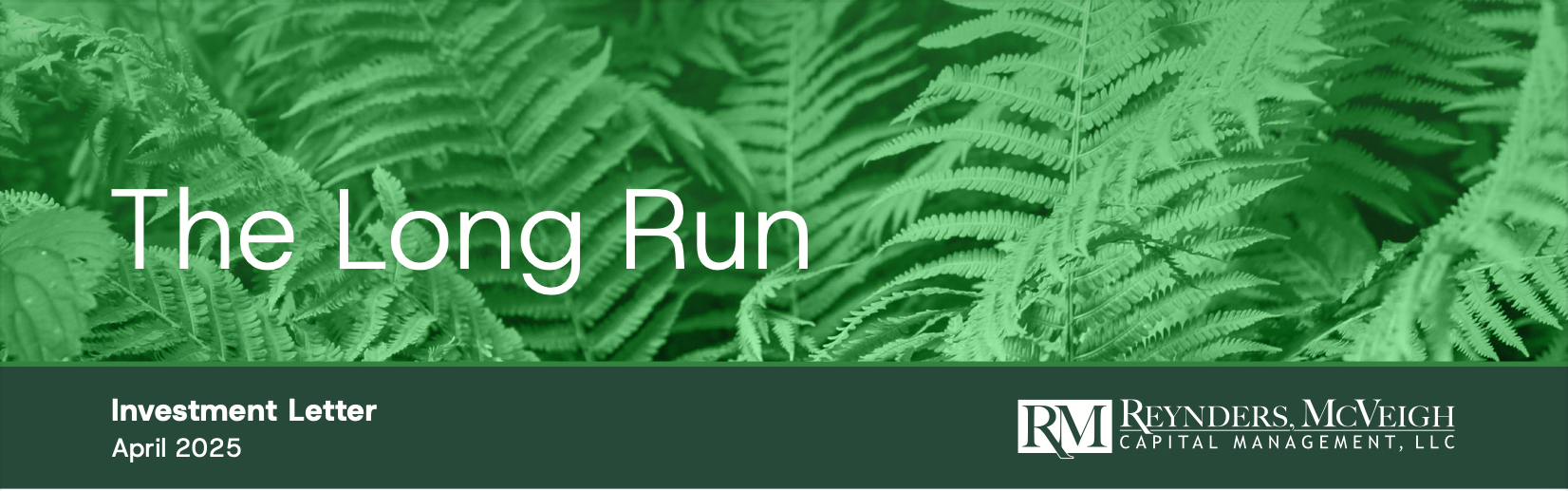 The Long Run April 2025